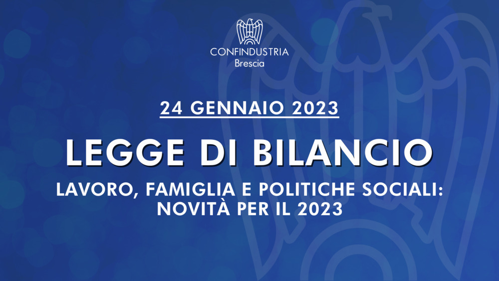 LEGGE DI BILANCIO - LAVORO, FAMIGLIA E POLITICHE SOCIALI: NOVITÀ PER IL ...